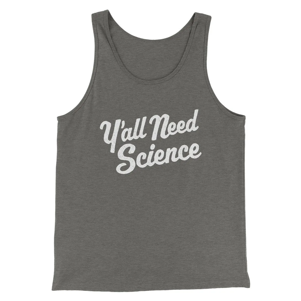 Y'all Need Science Men/Unisex Tank