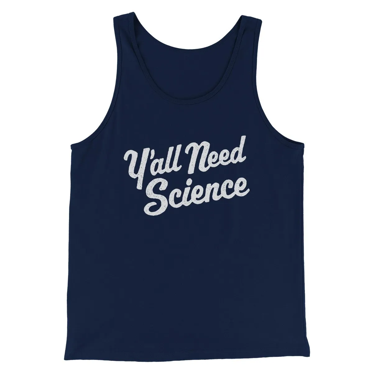 Y'all Need Science Men/Unisex Tank