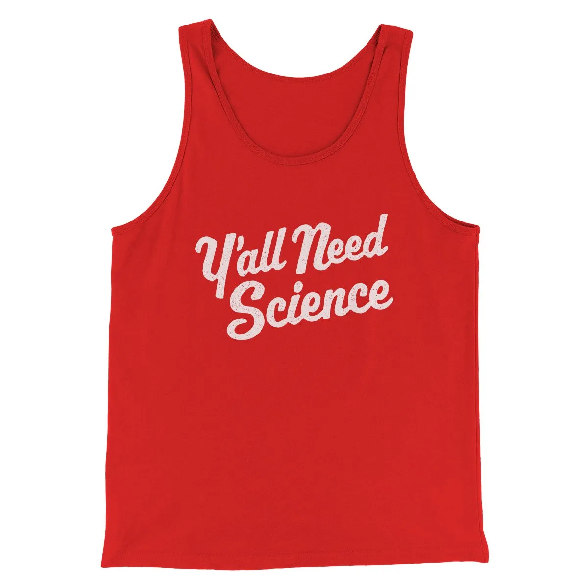Y'all Need Science Men/Unisex Tank