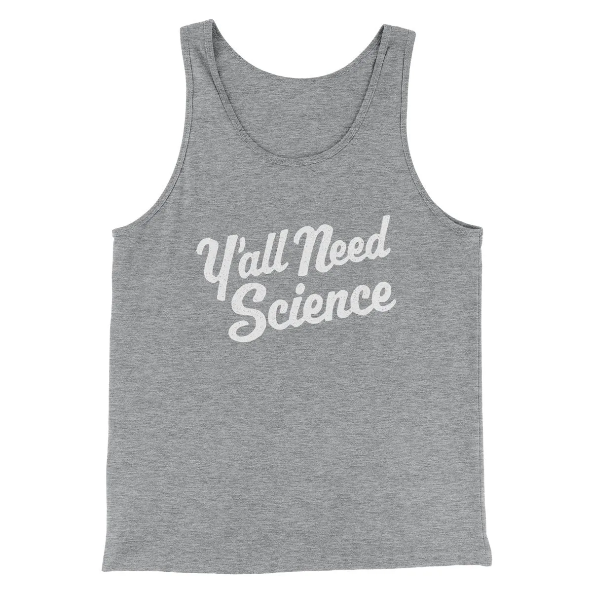Y'all Need Science Men/Unisex Tank
