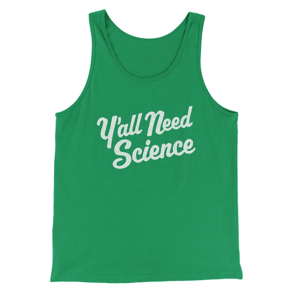 Y'all Need Science Men/Unisex Tank