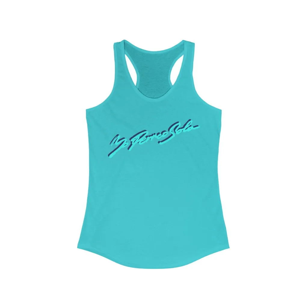 Yo Perreo Sola Bad Bunny inspired Women's Ideal Racerback Tank